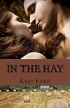 In The Hay (An Apple Trail Novella, 3)