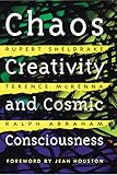 Chaos Creativity And Cosmic Consciousness English Edition