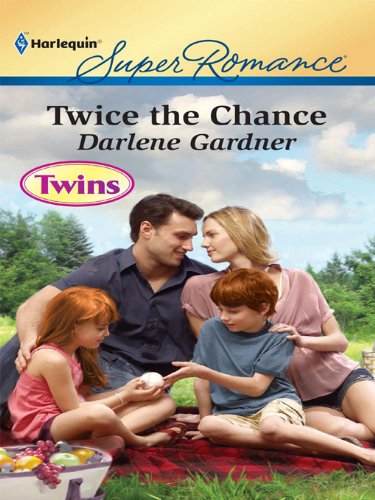Twice the Chance (By: Darlene Gardner) cover