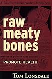 Raw Meaty Bones Promote Health English Edition