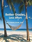 Better Grades Less Effort English Edition