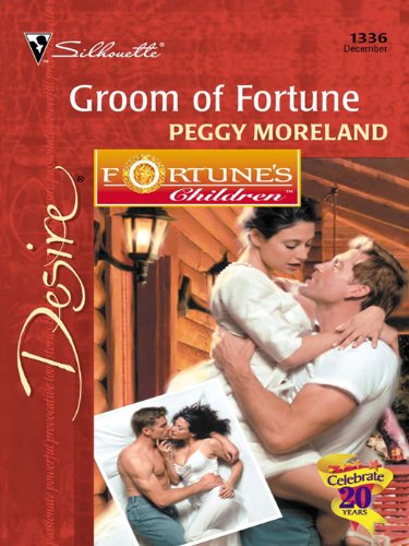 Groom of Fortune (By: Peggy Moreland) cover