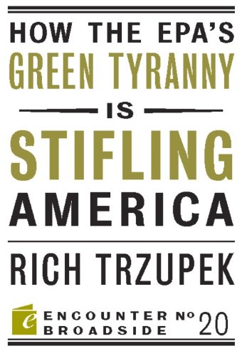 How the EPA’s Green Tyranny is Stifling America book cover