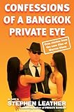 Confessions Of A Bangkok Private Eye True Stories From The Case Files Of Warren Olson English Edition