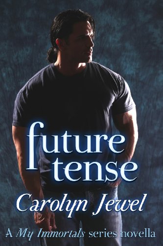 Future Tense (By: Carolyn Jewel) cover