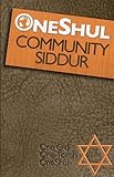 Oneshul Community Siddur Prayerbook English Edition