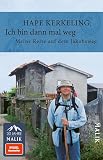 Ich Bin Dann Mal Weg Meine Reise Auf Dem Jakobsweg German Edition