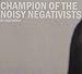 Song Repercussions by Southerly on Champion of the Noisy Negativists at Amazon