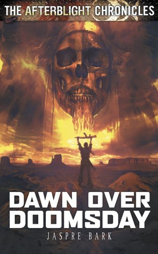 Dawn Over Doomsday (By: Jasper Bark) cover