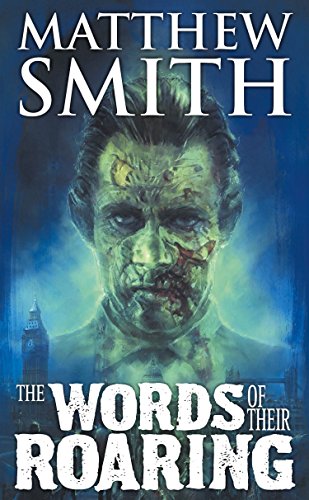 The Words of Their Roaring (By: Matthew Smith) cover