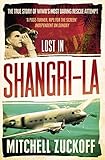 Lost In Shangrila Escape From A Hidden World A True Story English Edition