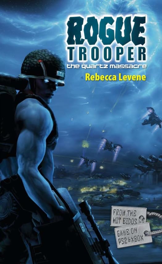 Rogue Trooper #3: The Quartz Massacre (By: Rebecca Levene) cover