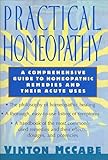 Practical Homeopathy A Comprehensive Guide To Homeopathic Remedies And Their Acute Uses English Edition