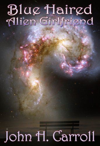 Blue Haired Alien Girlfriend book cover
