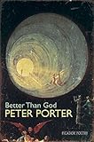Better Than God Picador Poetry English Edition