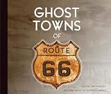 Ghost Towns Of Route 66 English Edition