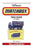 Warmans Matchbox Field Guide Values Identification Warmans Field Guide English Edition