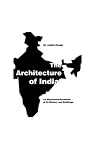 The Architecture Of India An Illustrated Handbook Of Its History And Buildings English Edition