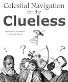 Celestial Navigation For The Clueless English Edition