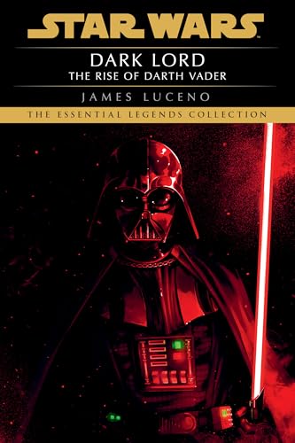 Dark Lord: The Rise of Darth Vader (By: James Luceno) cover