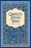 Complete Jewish Bible An English Version Of The Tanakh Old Testament And Brit Hadashah New Testament English Edition
