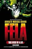 Fela This Bitch Of A Life English Edition