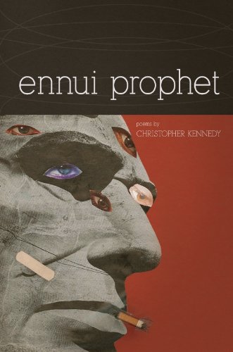 Ennui Prophet (By: Christopher Kennedy) cover