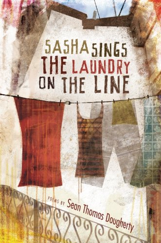Sasha Sings the Laundry on the Line (By: Sean Thomas Dougherty) cover