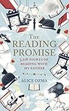 The Reading Promise 3218 Nights Of Reading With My Father English Edition