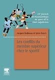 Les Conflits Du Membre Suprieur Chez Le Sportif 28e Journe De Traumatologie Du Sport De La Pitisalptrire