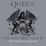 Greatest Hits I II & III The Platinum Collection / Queen
