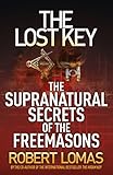 The Lost Key The Supranatural Secrets Of The Freemasons English Edition