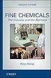 Fine Chemicals The Industry And The Business English Edition