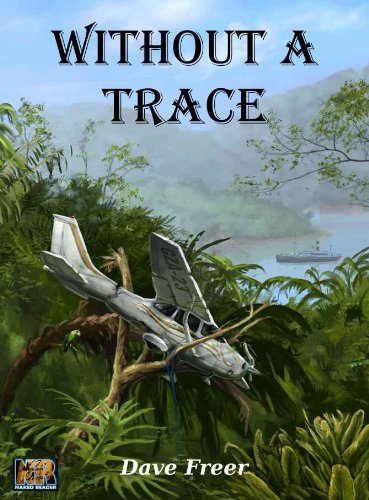 Without a Trace (By: Dave Freer) cover