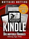 Kindle Das Inoffizielle Handbuch Zu Kindle Paperwhite Kindle Co Anleitung Tipps Und Tricks German Edition