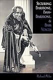 Securing Baritone Bassbaritone And Bass Voices English Edition
