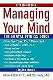 Managing Your Mind The Mental Fitness Guide English Edition