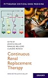 Continuous Renal Replacement Therapy Pittsburgh Critical Care Medicine English Edition