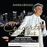 An Evening With Andrea Bocelli: The Central Park Concert [Deluxe Edition]
