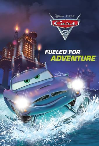 Cars 2: Fueled for Adventure book cover