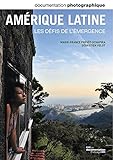 Amrique Latine Les Dfis De Lmergence Documentation Photographique N 8089