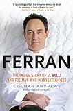 Ferran The Inside Story Of El Bulli And The Man Who Reinvented Food English Edition