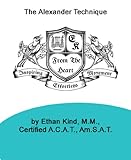 An Alexander Technique Approach To Singing Singers Technique English Edition