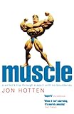 Muscle A Writers Trip Through A Sport With No Boundaries English Edition