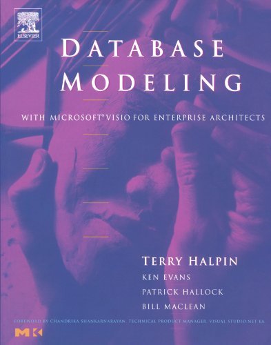 Database Modeling with Microsoft® Visio for Enterprise Architects (By: Terry Halpin,Ken Evans,Pat Hallock,Bill MacLean) cover