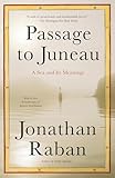 Passage To Juneau A Sea And Its Meanings Vintage Departures English Edition