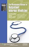 Washington Manual Of Outpatient Internal Medicine Lippincott Manual Series English Edition
