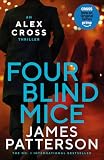 Four Blind Mice Alex Cross Book 8 English Edition