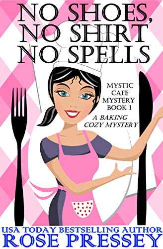 No Shoes, No Shirt, No Spells book cover