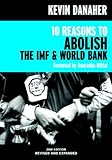 10 Reasons To Abolish The Imf World Bank Open Media Series